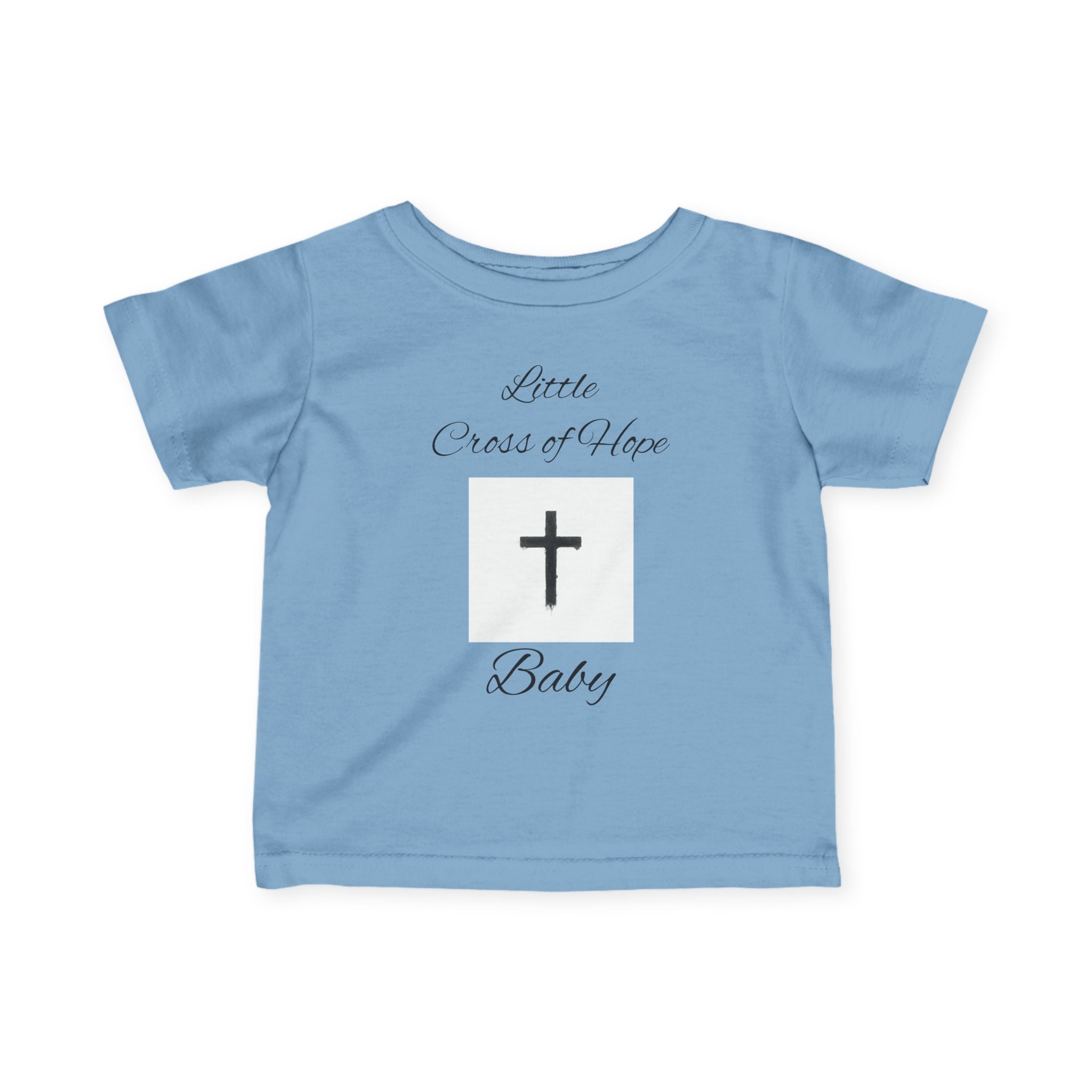 Infant Tee — "Little Cross of Hope Baby" Christian Baby Shirt
