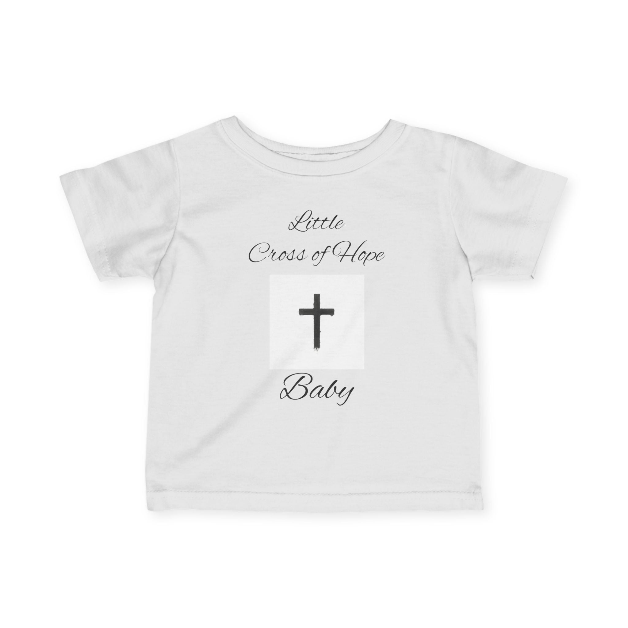 Infant Tee — "Little Cross of Hope Baby" Christian Baby Shirt