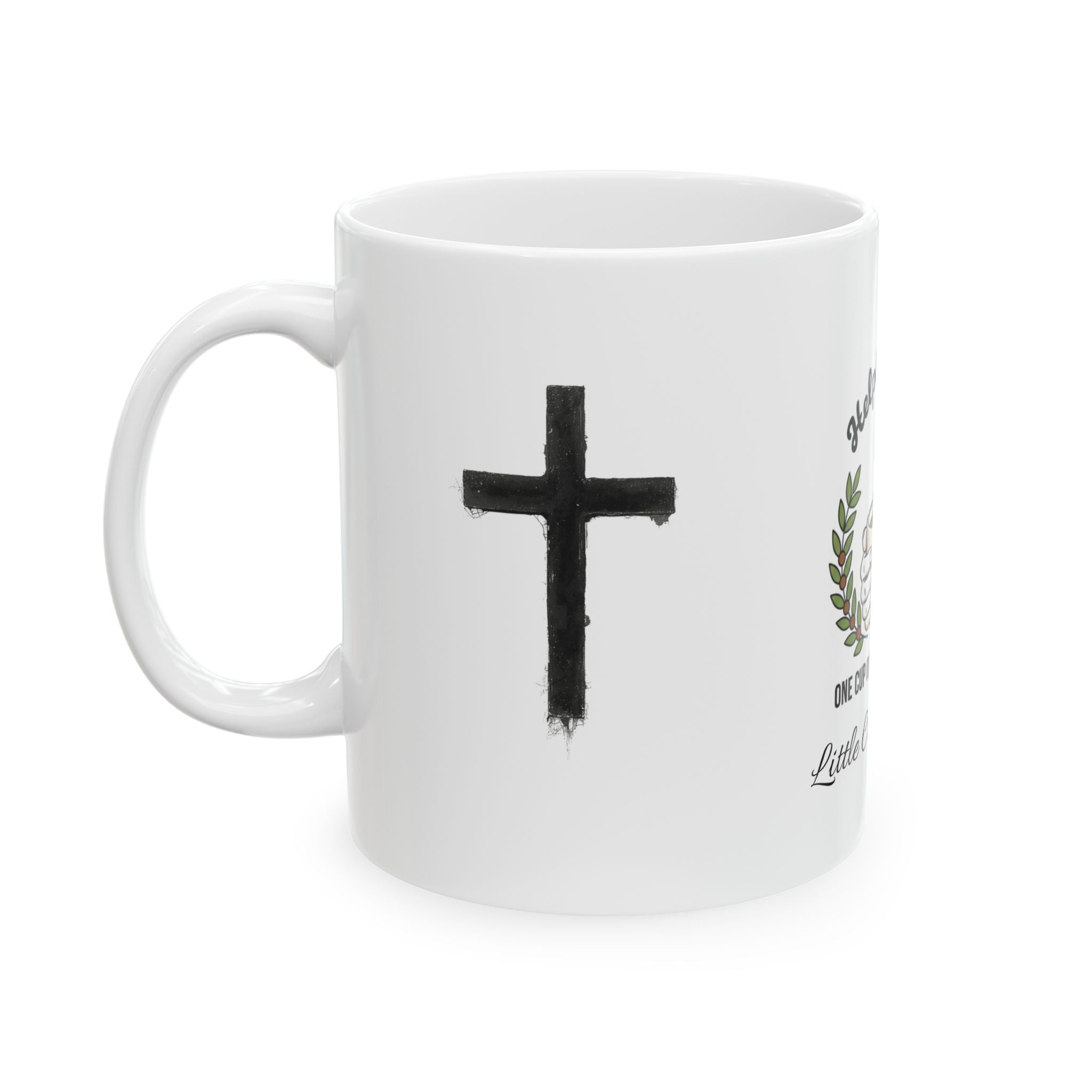 Helping Jesus Coffee Mug — "One Cup of Coffee at a Time" Inspirational Christian Gift (11oz, 15oz)